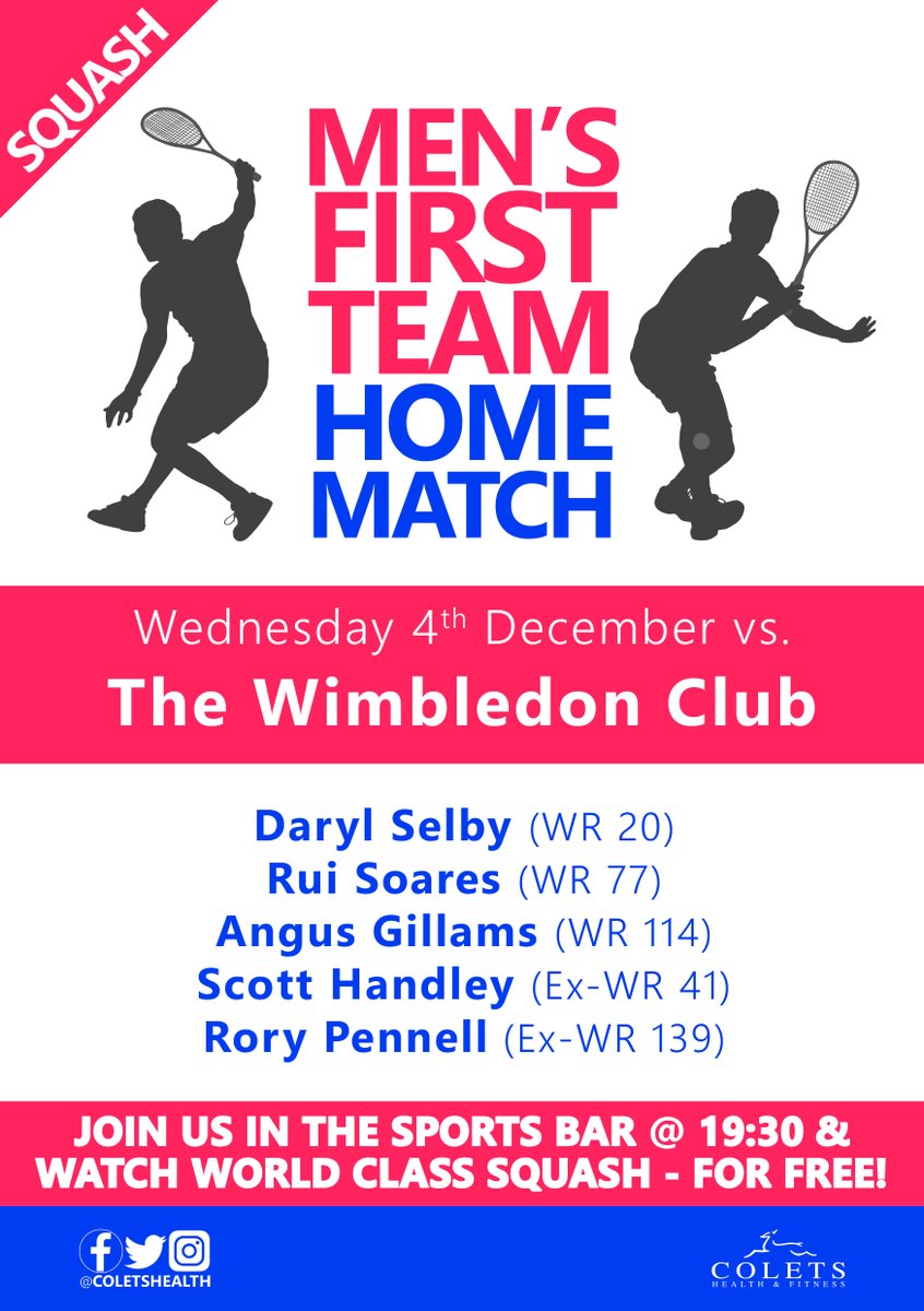 ColetsHealth's tweet photo. Come down and watch the Squash 1st team in action against @TWCsquash Tomorrow night from 7:30pm featuring: @DarylSelby @RuiSoares93 @Angusgillams Scott Handley and Rory Pennell
#squash #colets #coletssquash #worldclass #sports https://t.co/c2YjaRhmnG