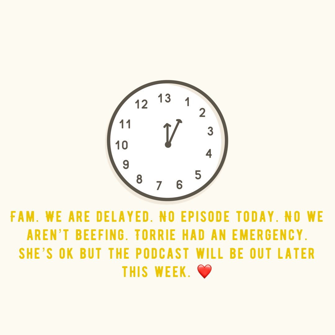Sorry y’all. Life happens. We love you for your patience.