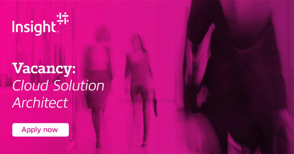 Insight is looking for a Cloud Solution Architect. Do you have experience in one or more of the following areas of technology: Cloud &amp; DataCenter, Collaboration or Networking and Security? This might be your new job! Apply now. ms.spr.ly/6014TVGgG