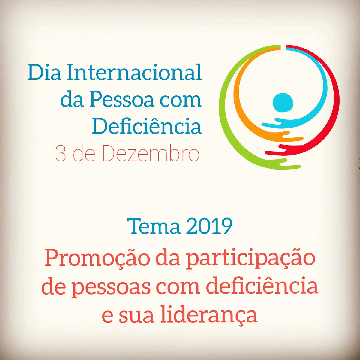 Título: Dia Internacional das pessoas com deficiência ao lado de uma ilustração representando a data. Abaixo o tema de 2019: Promoção da participação de pessoas com deficiência e sua liderança.