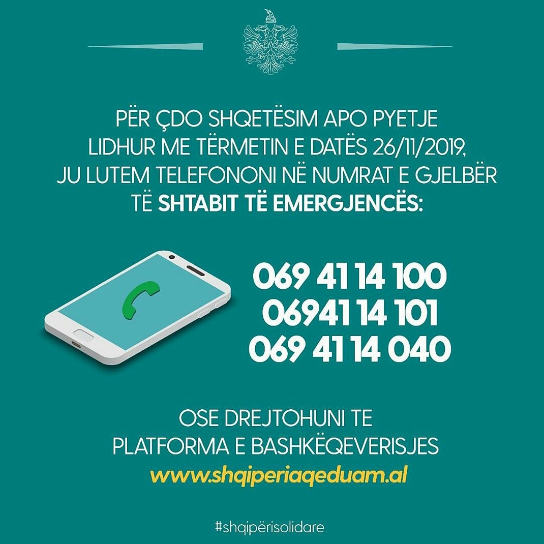 Për çdo shqetësim apo pyetje në lidhje me tërmetin e 26 nëntorit ju lutem adresohuni së pari në numrat jeshil të Shtabit të Emergjencës.

#shqiperiasolidare 🇦🇱