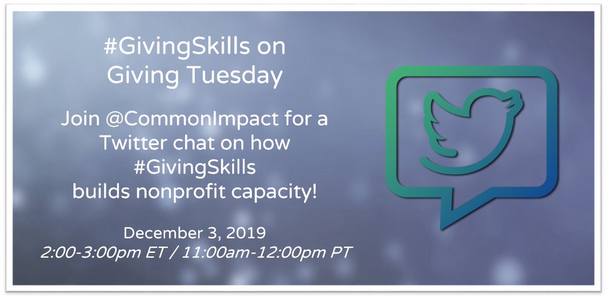 Our #GivingSkills for #GivingTuesday Twitter chat ft. @GenTitans starts at 2pm ET/11am PT! Follow these hashtags and join the conversation! #skilledvolunteering