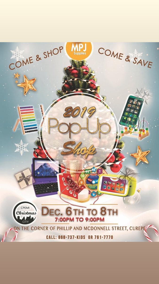 MPJSupplies's tweet photo. Make plans to check us out on the corner of Phillip and McDonnell Street in Curepe (Dec 6th - 8th @ 7pm - 9pm).We're happy to be a part of Christmas City! Check us out for all your Children's toys, electronics and gifts. See you there!!! #pop #popupshop #christmas #shopping https://t.co/OBRvcylq9h