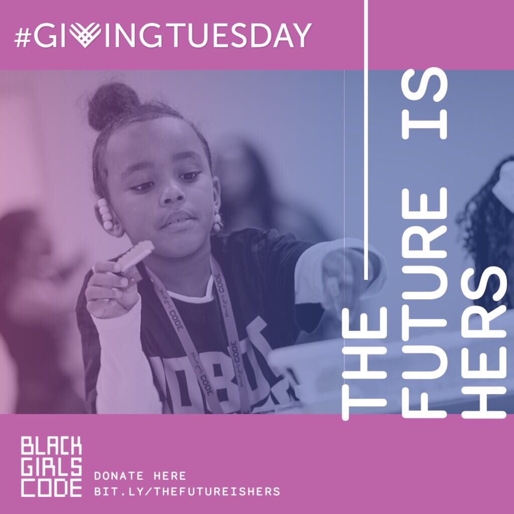 VolunteerBGCBOS's tweet photo. The Future is HERS! Please help @blackgirlscode spread our mission by making a tax-deductible donation to BGC this #givingtuesday #TheFutureIsHers #givingback give: https://t.co/7xpm6rrJWP https://t.co/FWGuhcxwoa
