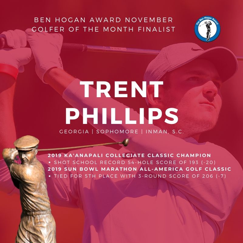 Ben Hogan Award (@benhoganaward) on Twitter photo .<a href="/TrentPhillips14/">Trent Phillips</a> of <a href="/UGAGolf/">Georgia Golf</a> set the school scoring record (-20) in a win at the Ka’anapali Collegiate. Help him claim November Golfer of the Month honors by liking & retweeting this post. Social media votes are issued to the highest vote getter on Twitter, Facebook & Instagram. .<a href="/TrentPhillips14/">Trent Phillips</a> of <a href="/UGAGolf/">Georgia Golf</a> set the school scoring record (-20) in a win at the Ka’anapali Collegiate. Help him claim November Golfer of the Month honors by liking & retweeting this post. Social media votes are issued to the highest vote getter on Twitter, Facebook & Instagram.