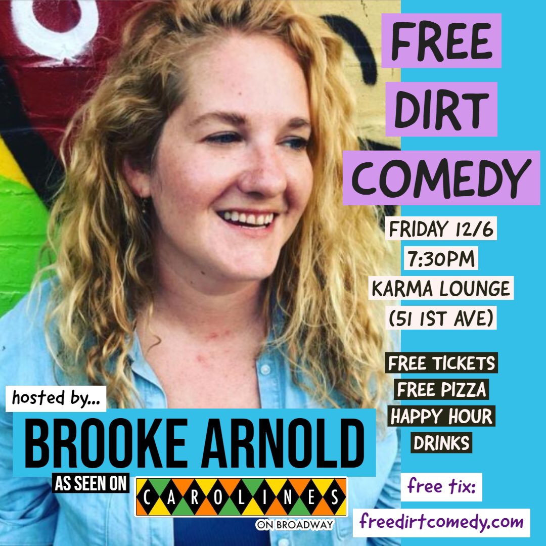 #FREEDIRTCOMEDY is THIS #FRIDAYNIGHT w/ #freepizza hosted by the ONE AND ONLY @brooke_arnold bringin her raucous energy and personal,  hilarious stories to karma (51 1st Ave). FREE TIX at freedirtcomedy.com #comedy #standupcomedy #happyhour #thingstodoinnyc #eastvillage