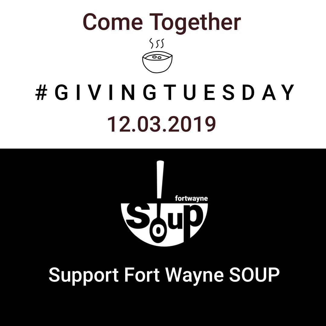 fortwaynesoup's tweet photo. Your donation will help support and grow SOUP so we can continue to create an engaging and vibrant community. Thank you!
• • •
👉 https://t.co/xQQOn3Bpds

#fwsoup #fortwayne #myfortwayne #fortwayneliving #fortwayneevents #fortwayneproud #loveyourcommunity #GivingTuesday https://t.co/DawbSTgf9D