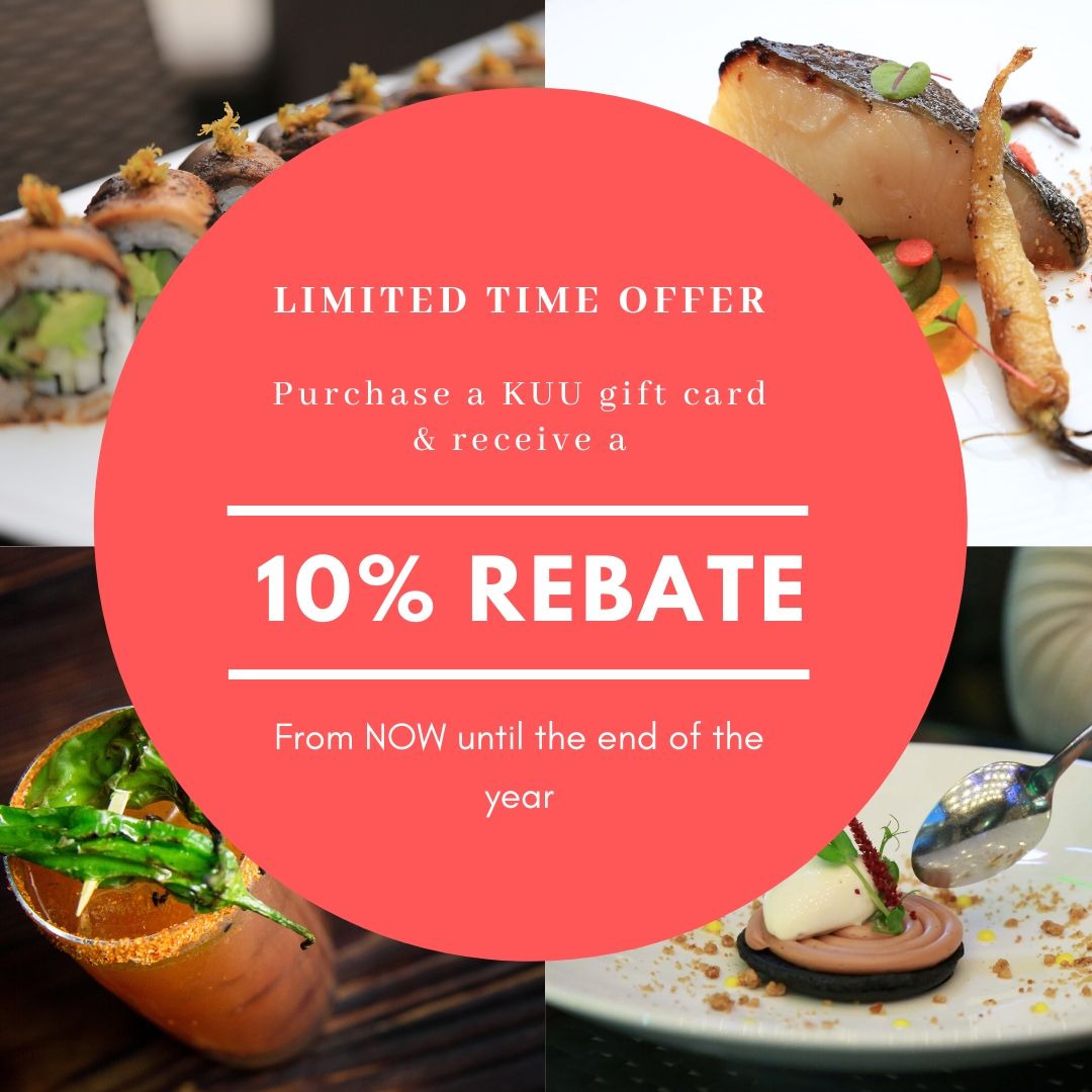 Limited Time Offer : From NOW until the end of the year
Purchase a KUU gift card and receive a 10% REBATE!
Happy Holidays! 🎄❄️