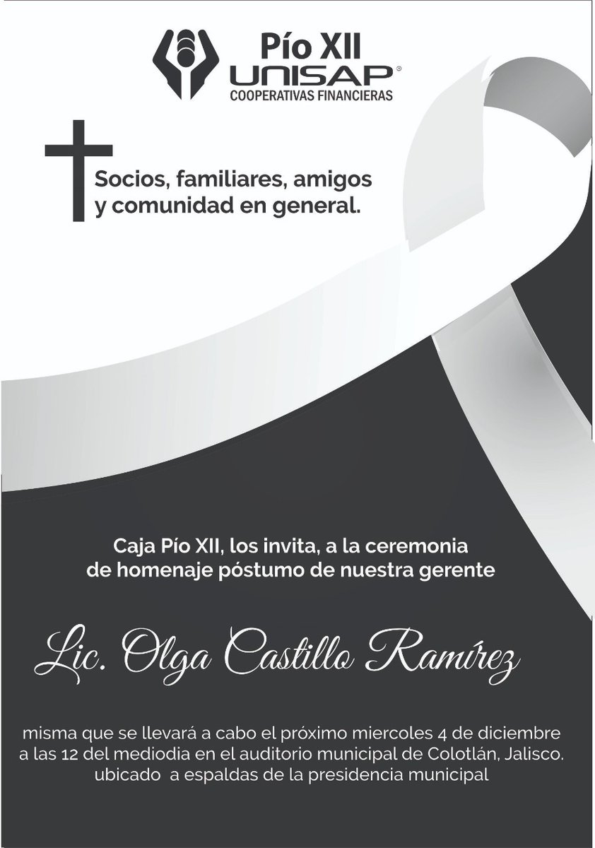 REDUNISAP's tweet photo. Compañeros Cooperativistas de Federación UNISAP, anexo   esquela de Caja Pío XII  donde se anuncia a su homenaje de cuerpo presente... mañana miércoles 4 diciembre en COLOTLÁN, JAL. https://t.co/7IFsND8gW7
