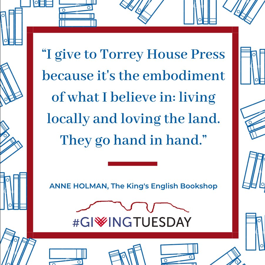 Our community of readers and supporters is the reason we strive to publish cutting edge literature centered around #westernlandscapes. This #givingtuesday every dollar you give to THP is matched up to $10,000. Join us and @KingsEnglish at torreyhouse.org/give.