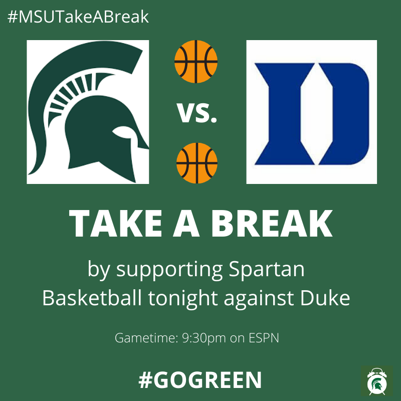 MSUTakeABreak's tweet photo. ⚠️BIG GAME TONIGHT⚠️Be sure to take a break and cheer our Spartans on! 💚#GOGREEN #MSUTakeABreak https://t.co/hgC831ZPdt
