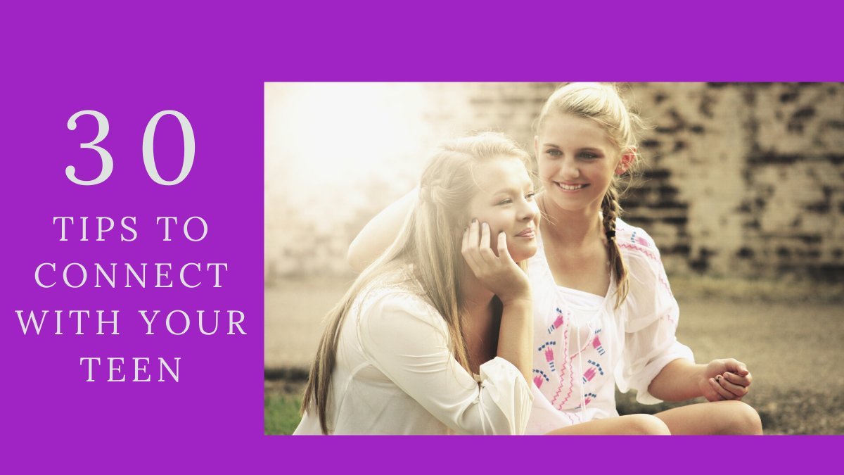 Feeling like you can't connect with your #teen? Here are 30 #HelpfulTips to help you develop a stronger bond with your teen: bit.ly/2XBPQJp
