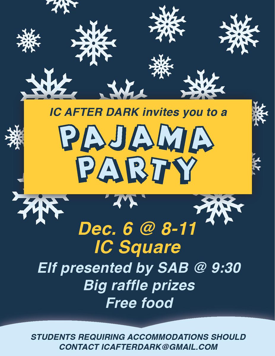 ICAfterDark's tweet photo. Join us this Friday for a pajama party! There will be free food, prizes, and wintery activities! ❄️⛄️ https://t.co/38pdLLf7pV