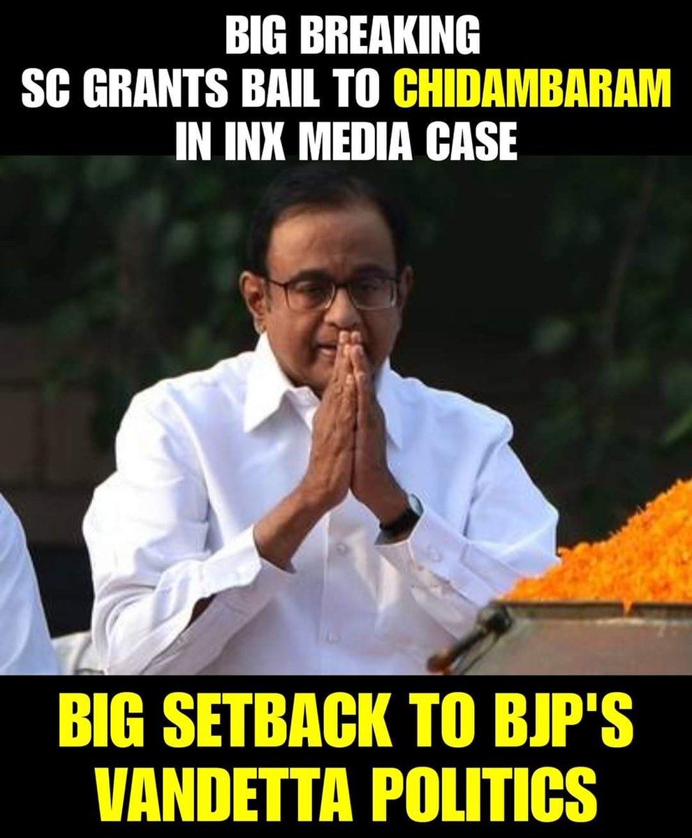 #SatyamevaJayate ED fails to proof Shri #PChidambaram as guilty in #INXMediaCase , SC grants bail. Truth prevails.