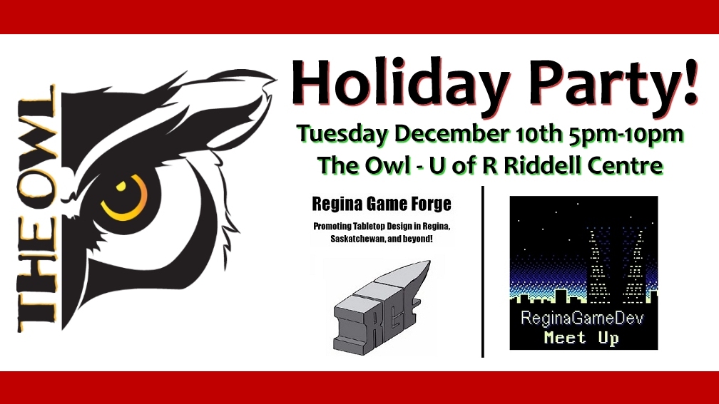 SaskGameDev's tweet photo. Reminder, it's one week until the joint @ReginaGameDev and @ReginaGameForge Holiday Party.

The Owl, Riddell Centre, U of R
Tuesday, December 10th, 5pm to 10pm

Get your game on #YQR! https://t.co/kmXeTuZUu6