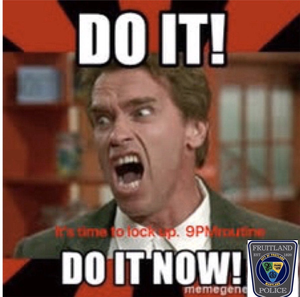 FruitlandPd's tweet photo. #FruitlandsFinest #9PMRoutine #LockYourCar #SecureYourValuables #LockYourDoor #LockItUp  #BrushYourTeeth #GoToBed #WakeUp #DoGreatThings #Repeat. https://t.co/FsgqZuyjLb