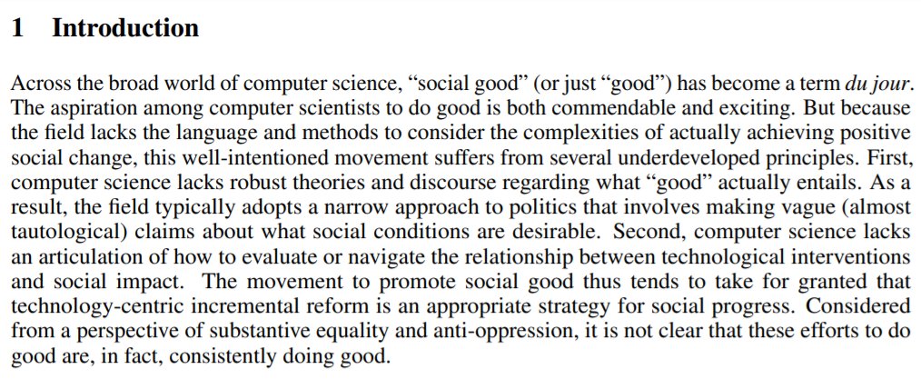 This 4-page zinger by <a href="/benzevgreen/">Ben Green</a> argues that computer scientists often do harm by relying on naive, vague, and technology-centric notions of "social good". It has the most punchy introduction of any paper I've read. benzevgreen.com/wp-content/upl…