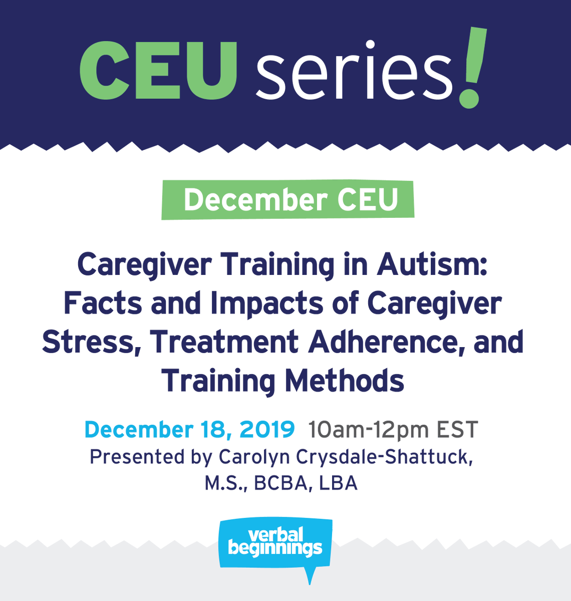 V_Beginnings's tweet photo. #CEU Alert!  Caregiver Training in #Autism: Facts and Impacts of Caregiver Stress, Treatment Adherence, and Training Methods. 12/18/2019 https://t.co/Rvi7eCDcVt https://t.co/1k2ZzvYwFa