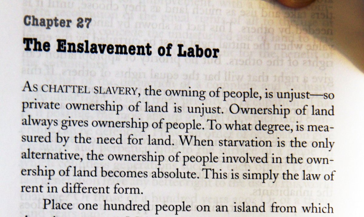 This brief chapter is full of profoundly useful insights.Our current "wage slavery" - yes, you can use that term, as I hope that you learn from reading this - is merely a different and less directly violent form of slavery.Exclusively owning land makes one a slave master.