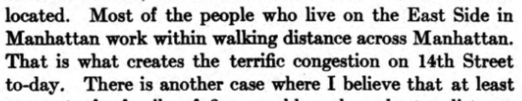 Goodrich notes that the "congestion" troubles of NYC are caused by too many workers living within walking distance of work and argues that workers should live closer to factories, also anti-semitism is driving housing and factory location decisions after the "Jewish invasion"