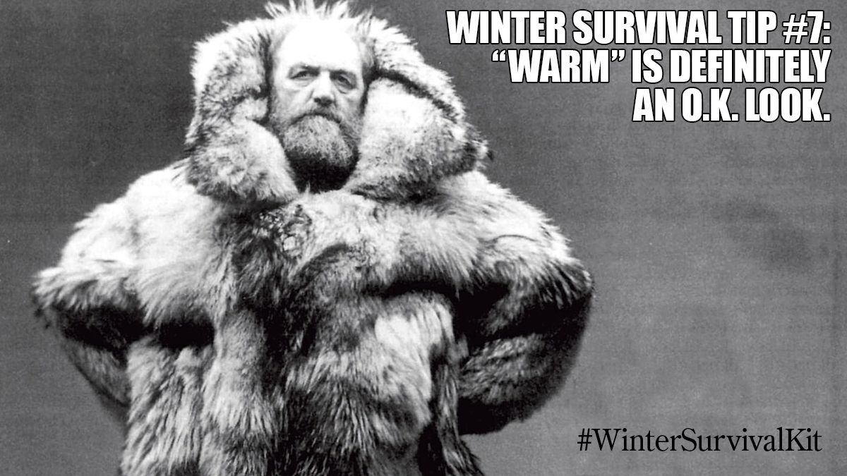 "Winter fashion" is a thing, we guess. But #WinterSurvival is something else. Remember to dress warm and carry our lip balm, muscle rub and face moisturizer to help keep you going in style when the temperatures drop ... buff.ly/382823M @BurnettRM @TBurnettwork