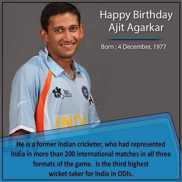 I LOVE Today 4th December 2019 India\s Formar Cricketer Ajit Agarkar 42nd Happy Birthday To You. 