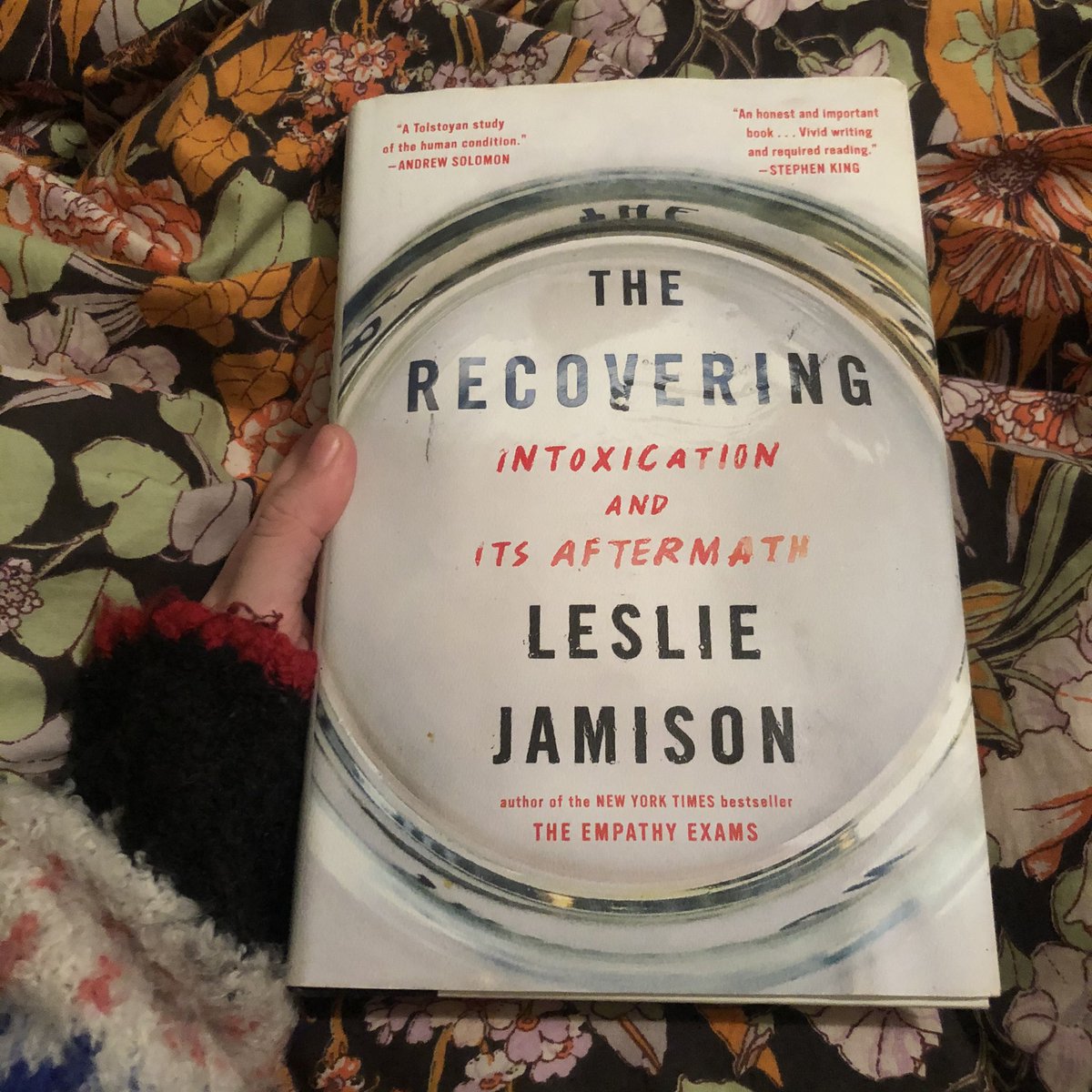 57. The Recovering: Intoxication and Its Aftermath - Leslie Jamison (re-read)
