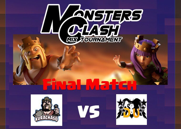 monsters_clash's tweet photo. Monsters Clash Season3
Grand Final

クラクラチャソネル
　　VS 
★★★D・U★★★

Monsters Clash Season1,2と現在二連覇中のクラクラチャソネル

TH9、TH10オンリー最強を提げて
Mixの頂点まであと1つ

#MC
#拡散希望 https://t.co/qE5py9oCTh
