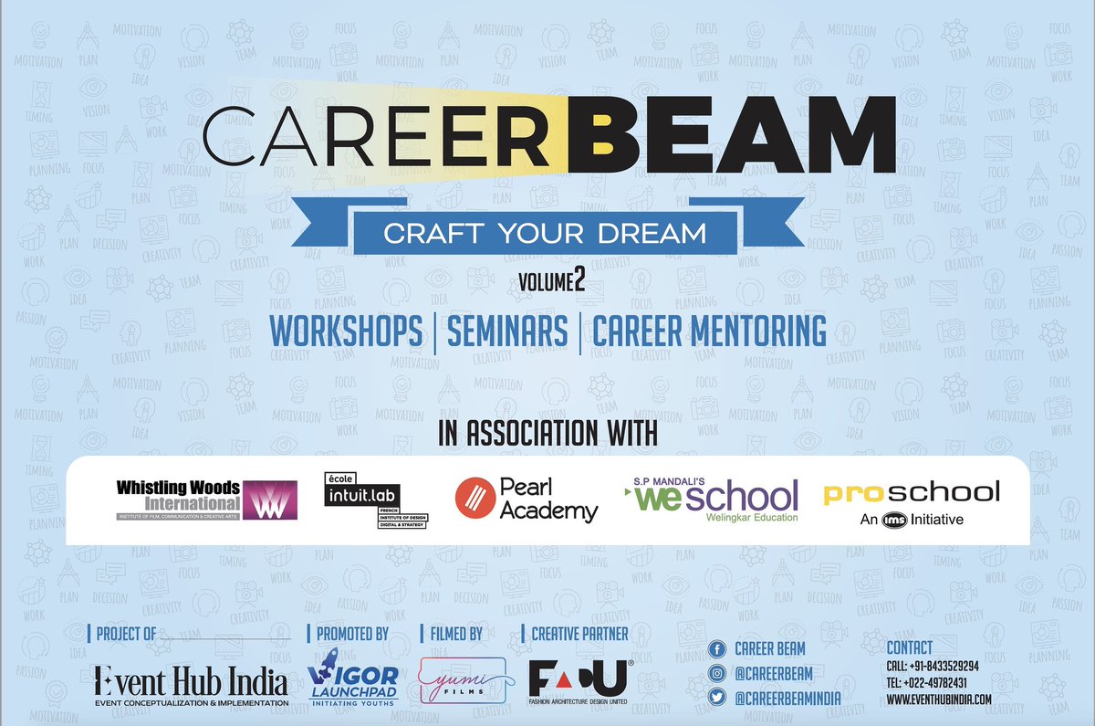 Your dream career awaits!
Career Beam: Craft Your Dream, Volume 2.

#CareerBeam #CraftYourDream #EducationFair
#Volume2 #Career #Dream #Passion #Opportunity #Youth #Students #Mumbai #WhistlingWoodsInternational #EcoleIntuitlab #PearlAcademy #WelingkarEducation #IMSProSchool