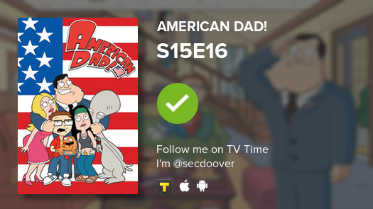 complexobserver's tweet photo. I've just watched episode S15E16 of American Dad!! #tvtime https://t.co/v8hdrK6bUY https://t.co/Ht4jqTtZdx