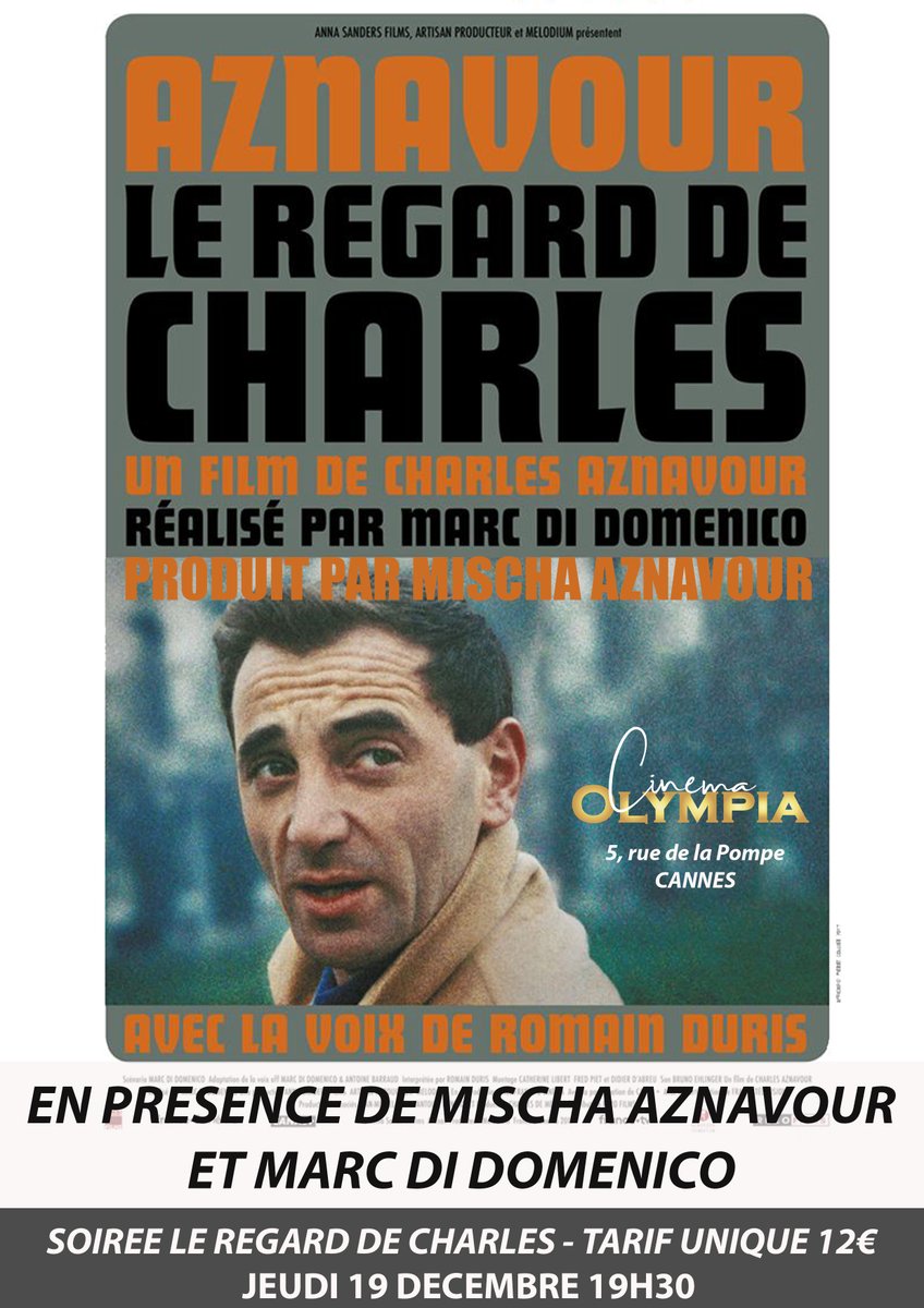 SEANCE EXCEPTIONNELLE #Leregarddecharles en présence de Mischa Aznavour et Marc Di Domenico - Jeudi 19 décembre à 19H30 @RezoFilms #OlympiaCannes 

Présentation en vidéo :
facebook.com/cinemaolympiac…