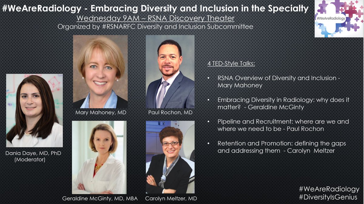 DaniaDaye's tweet photo. Starting in 15 min in the discovery theater: Don’t miss the #RSNA19 #WeAreRadiology D&I session featuring @MaryMahoneyMD @DrGMcGinty @pj_rochon @brainbanker. #RSNARFC #Diversity #Inclusion #DiversityIsGenius https://t.co/O8YeFgG4j4