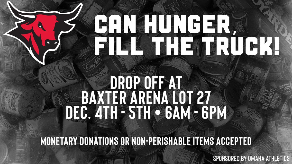 Baxter Arena (@baxterarena) on Twitter photo CAN HUNGER TODAY! π₯«βπ
<a href="/omavs/">Omaha Mavericks</a> would like to invite the Omaha community to participate in a "fill the truck" can food drive that will be held in <a href="/BaxterArena/">Baxter Arena</a> Lot 27. Starting today and ending on Dec. 5th at 6:00 PM.
π Fill the Truck
π Today
β° 6:00 AM to 6:00 PM
π Lot 27 CAN HUNGER TODAY! π₯«βπ
<a href="/omavs/">Omaha Mavericks</a> would like to invite the Omaha community to participate in a "fill the truck" can food drive that will be held in <a href="/BaxterArena/">Baxter Arena</a> Lot 27. Starting today and ending on Dec. 5th at 6:00 PM.
π Fill the Truck
π Today
β° 6:00 AM to 6:00 PM
π Lot 27