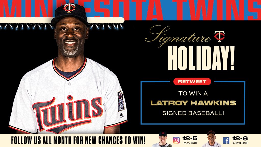 Twins's tweet photo. RT for a chance to win a @LaTroyHawkins32 signed baseball! #SignatureHoliday #MNTwins https://t.co/z88QQohSjd https://t.co/F8DWyGQKIW