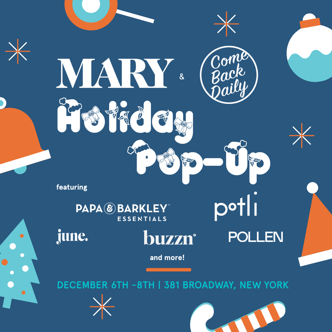 The Maze Featured Event NYC is the MARY Holiday Pop-Up at Come Back Daily Tribeca!

Free to the public. RSVP for you and your guests!

comebackdaily.co/events/mary-ho…

#NYC #NYCevent #Featured #event #TheMaze #cannaevent #cannafriend #cannasociety #cannacommunity #cannabusiness #MARYmag