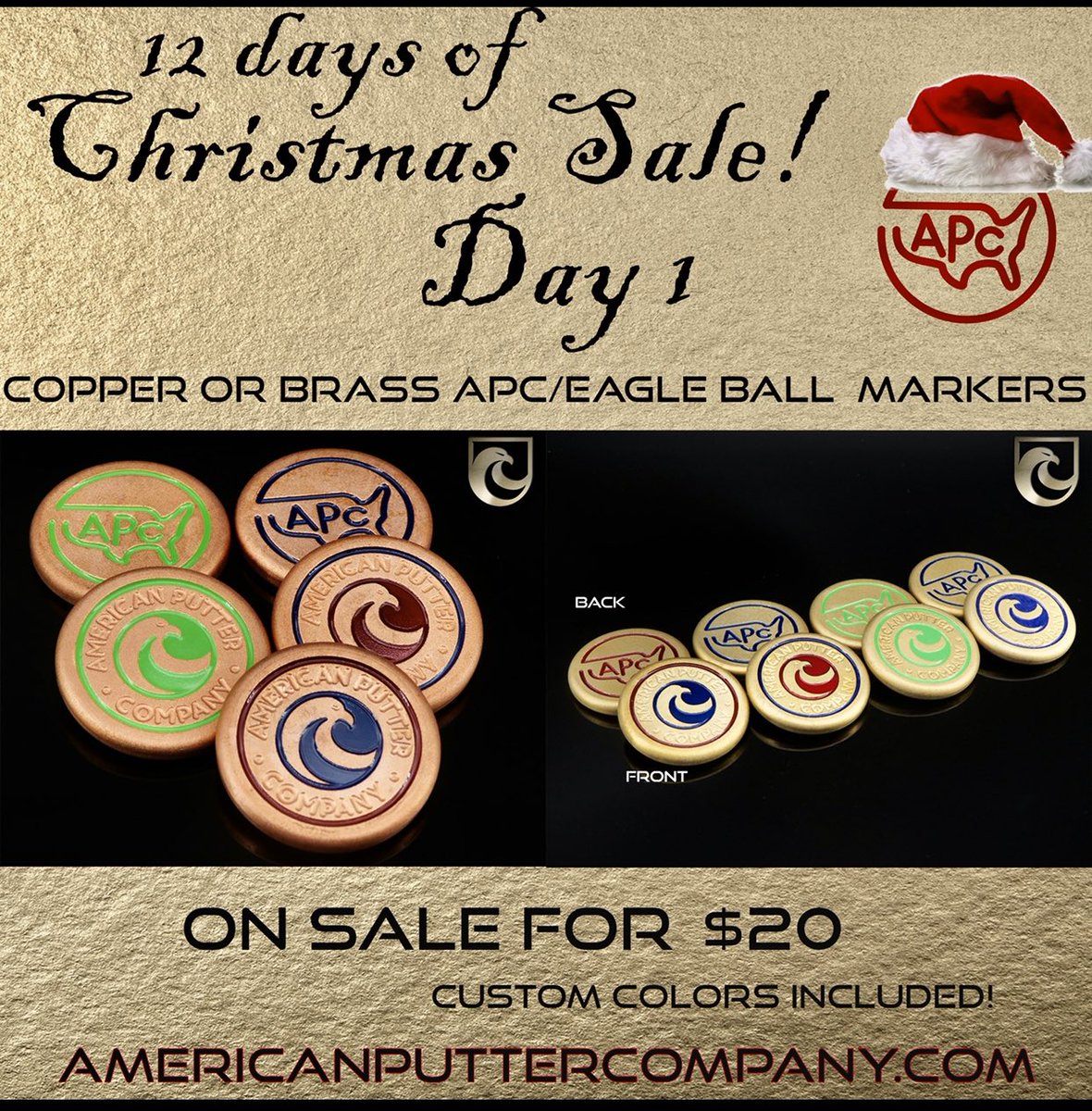The American Putter Company (APC) is proud to offer you the 2019, 12 Days of Christmas Sale! Day One: APC/Eagle Ball Marker, Copper or Brass for only $20! Pick your paint color &amp; mark your ball with the best there is, the American Eagle! #APC #PGA #AmericanPutterCompany ##Golf