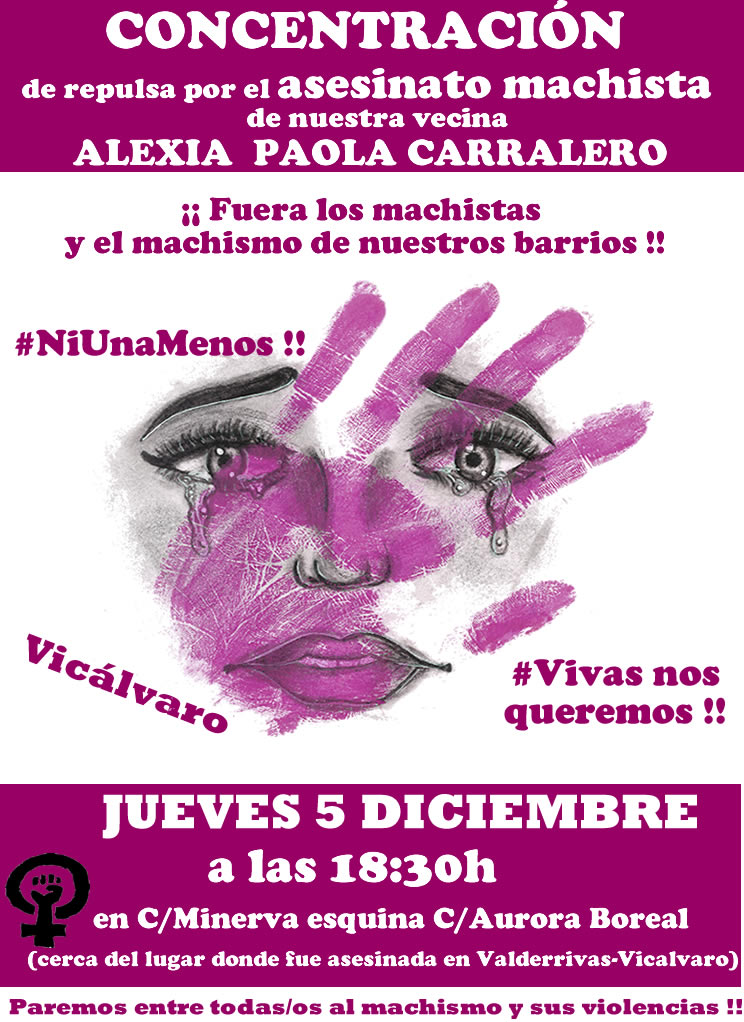 AVVicalvaro's tweet photo. Concentración el 5 diciembre a 18:30 en la esquina C/Minerva con Aurora Boreal para condenar el asesinato machista de nuestra vecina Alexia Paola Carralero y mostrar nuestra solidaridad con la familia y amigxs. #ContraLaViolenciaMachistaEnVicálvaro #NiUnaMenos #VivasNosQueremos https://t.co/dqzjjB2Fug