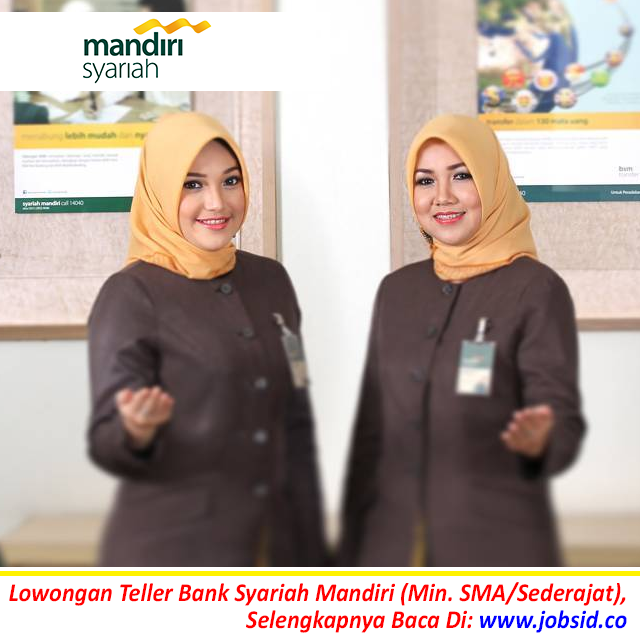 Info Lowongan Kerja Auf Twitter Lowongan Teller Bank Syariah Mandiri Bsm Min Sma Sederajat Semua Jurusan Syarat Lokasi Cara Melamar Baca Di T Co Env0e2ighy T Co Ezzcmvdru6