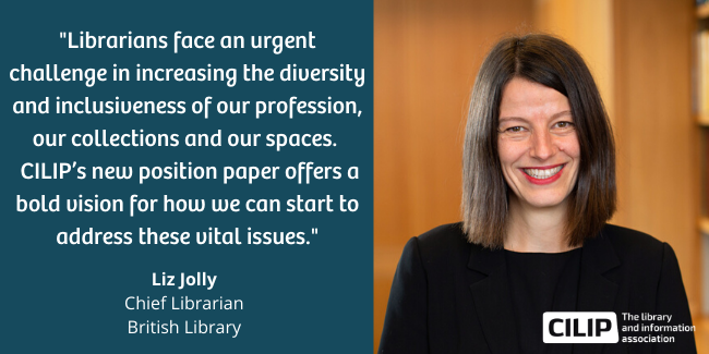 CILIPinfo's tweet photo. "Librarians face an urgent challenge in increasing the diversity and inclusiveness of our profession, our collections and our spaces. CILIP’s new position paper offers a bold vision for how we can start to address these vital issues." @liz_jolly #ChangingLives https://t.co/6Sv1pu0hzv