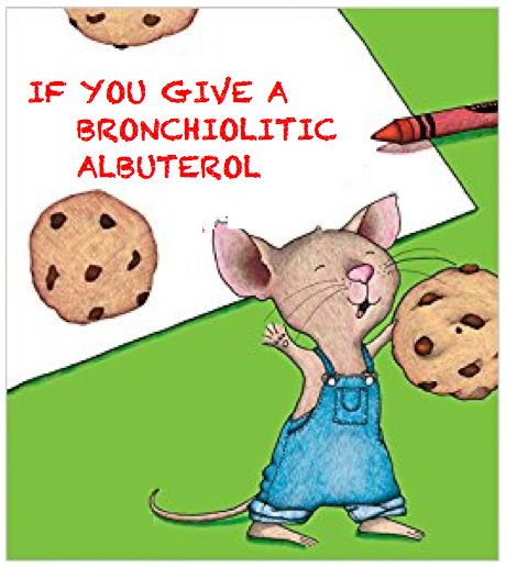 With all the RSV around, seems time for a revival

If you give a bronchiolitic albuterol...