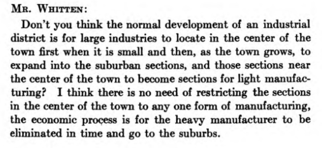 It is amazing to me how central industry is to the idea of the American city at this time. To the people writing the regulations that still rule today, the city is a support system for factories and is judged by the success of those factories and their market share.