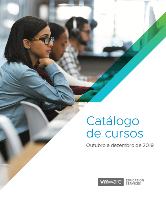 VMware Education Services – Cursos Outubro a Dezembro de 2019. bit.ly/2rVW4b6