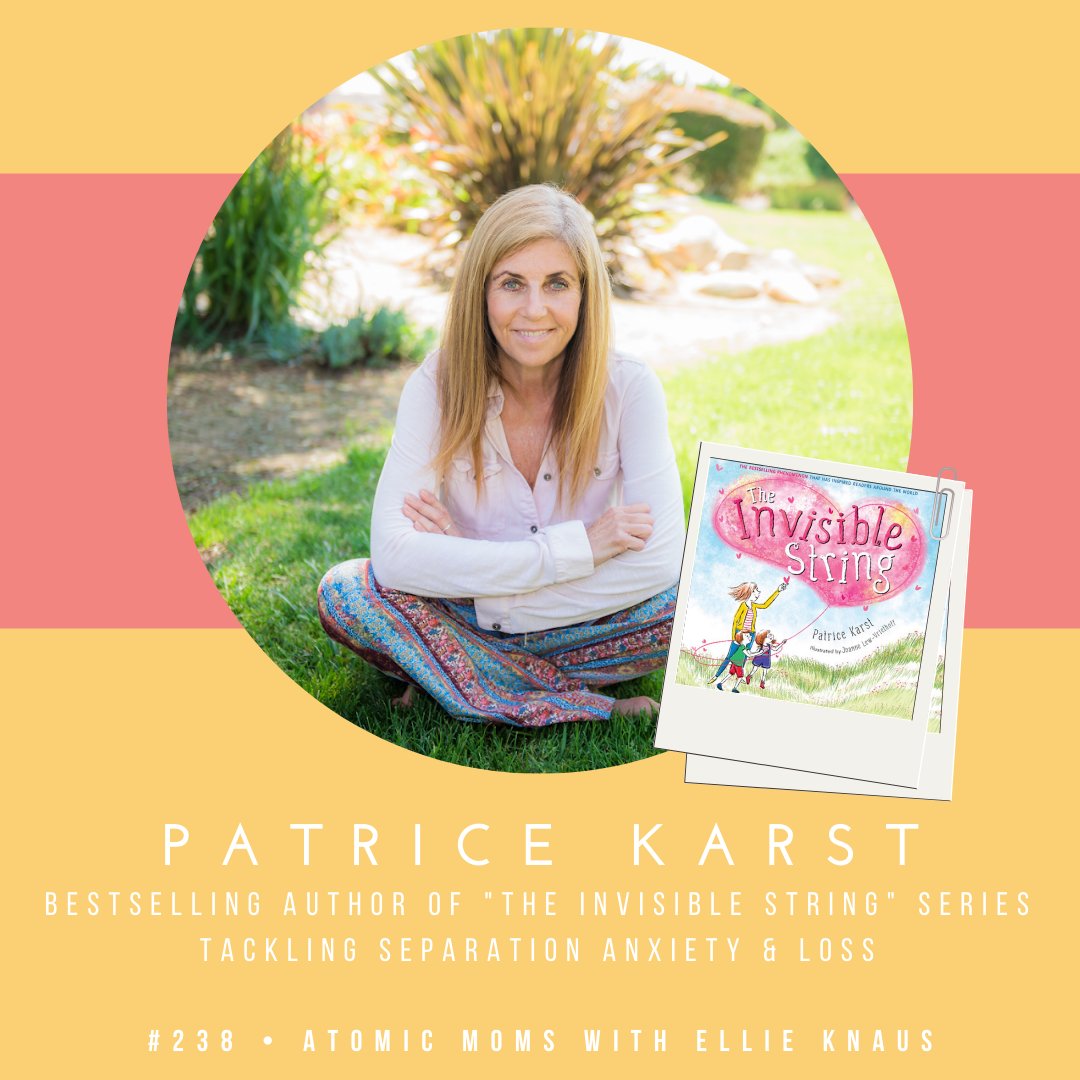 AtomicMoms's tweet image. NEW on Atomic Moms Podcast: Patrice Karst joins Ellie to discuss her bestselling children's book "The Invisible String", which soothes separation anxiety, grief, and loss. 

Listen at hyperurl.co/atomic-moms

#AtomicMoms #Podcast #TheInvisibleString