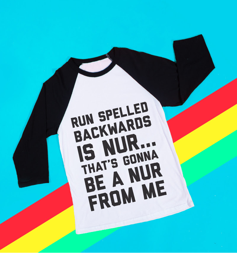 ActivateApparel's tweet photo. Run Spelled Backwards Is Nur...That's Gonna Be Nur From Me https://t.co/3s1XEVtgdP https://t.co/dsJkNQyLk1