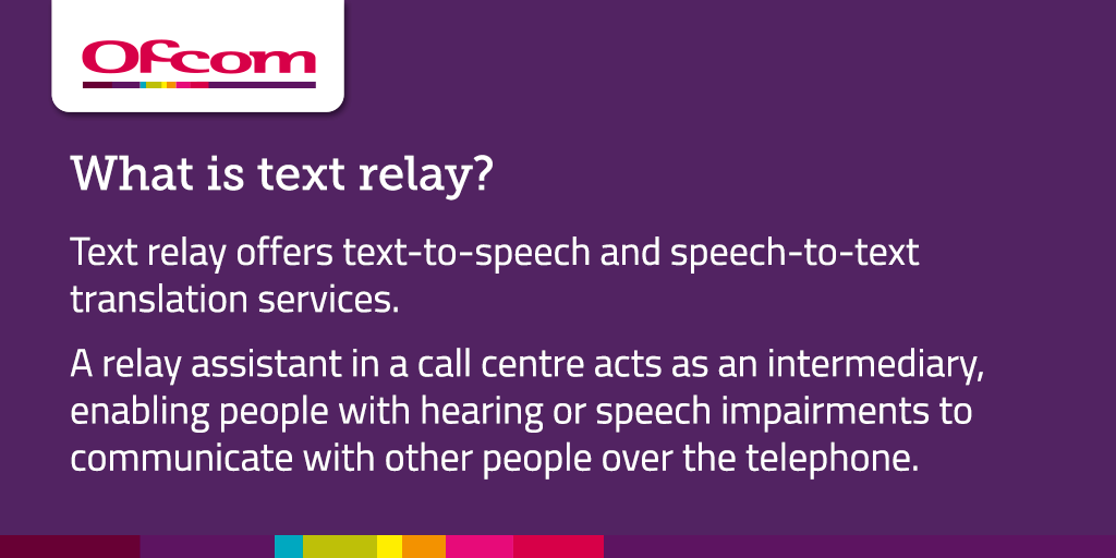 Ofcom's tweet photo. We believe in accessible communications for everyone.

Did you know our rules require all landline and mobile companies to provide access to an approved #TextRelay service for people with hearing or speech impairments?

Find out more: https://t.co/7SoglozZtS https://t.co/kc2tdLQJ4h