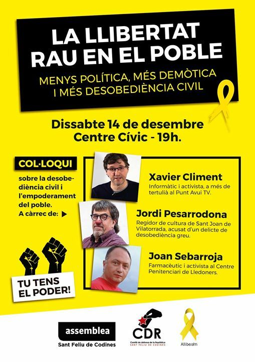 LA LLIBERTAT RAU EN EL POBLE!

DISSABTE 14 DE DESEMBRE us esperem al Centre Cívic a les 19h. 
Farem una xerrada sobre desobediència civil i demòtica que segur que us pot interessar amb ponents convidats: en Xavier Climent, en Jordi Pesarrodona i en Josep Sebarroja.

Aniveu-v…