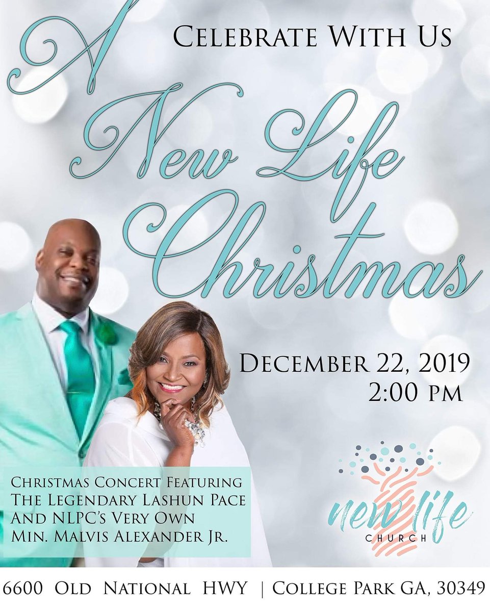 #CollegePark join us for #ANewLifeChristmas Dec 22 @ New Life Presbyterian #CollegeParkGA #LashunPace
