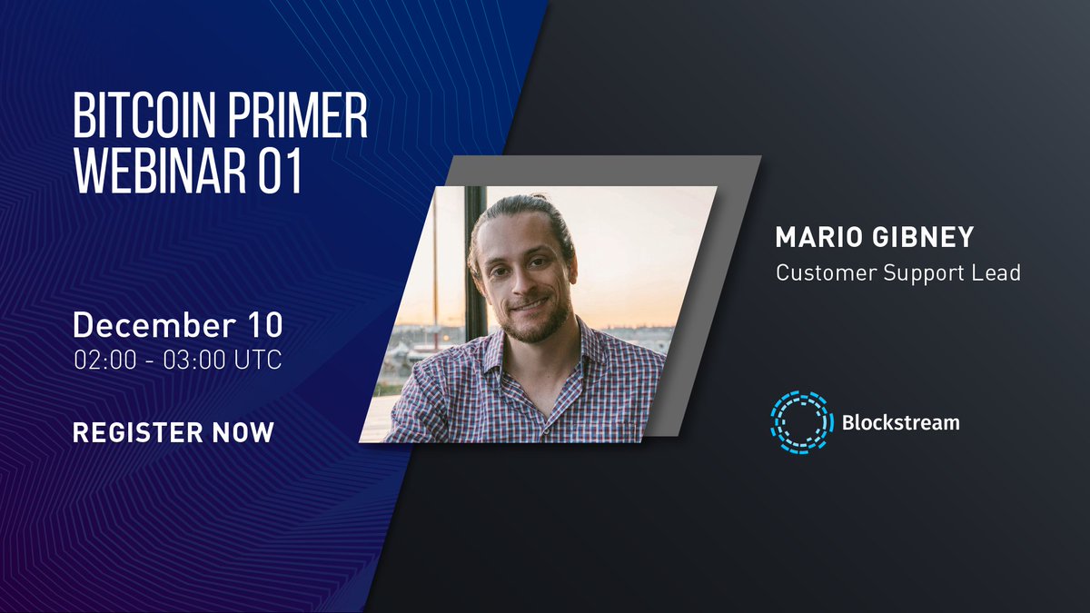 Blockstream's tweet photo. Join @Blockstream Customer Support Lead @Mario_Gibney on Dec. 10 @ 2:00 UTC for the #Bitcoin Primer Webinar 01; the first of a multi-part series on Bitcoin's key properties, predecessors, &amp; how Bitcoin solves the double-spending problem. Register now! 📚💡 https://t.co/fIjvRrrakd https://t.co/Da7V4gXQJl