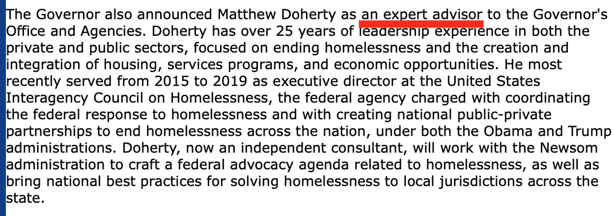 Latest in  #CzarWatch. The governor appointed ex-federal homelessness czar  @m_j_doherty as "an expert advisor" on homelessness policies today. This comes after the Trump administration pushed out Doherty amid some sort of rumored punitive action in California on homelessness