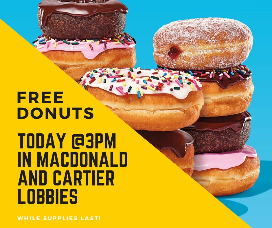 Today there will be FREE DONUTS available in the Cartier and Macdonald residence lobbies! Get yours while supplies last.